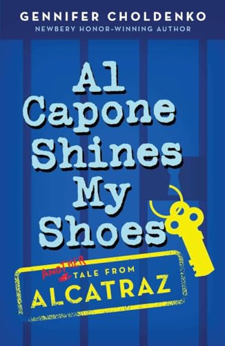 Al Capone Shines My Shoes (Tales from Alcatraz, Band 2) von Puffin Books